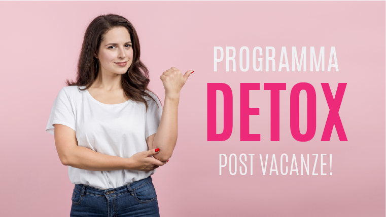 Programma DETOX post vacanze!!